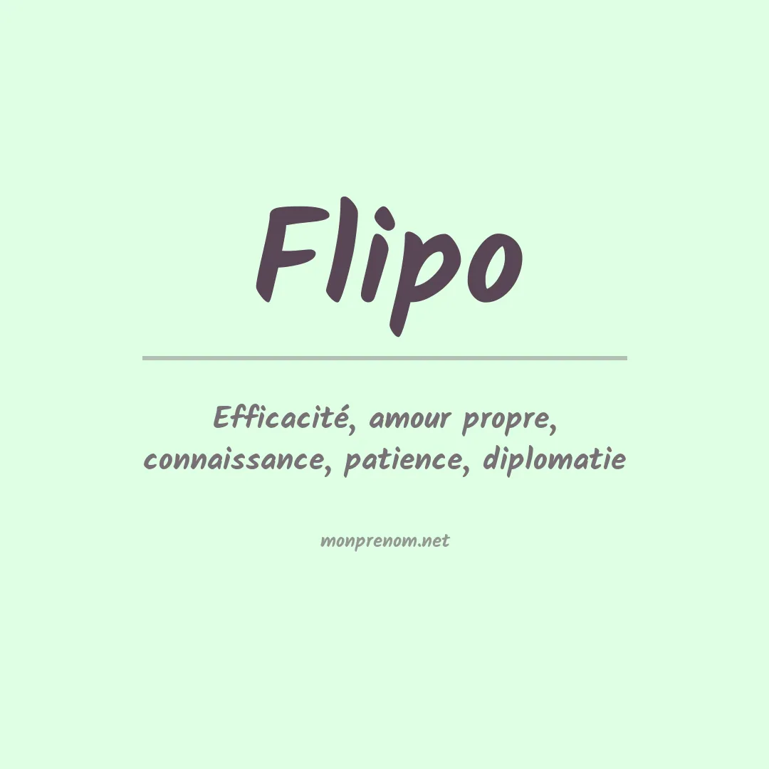 Signification du prénom Flipo