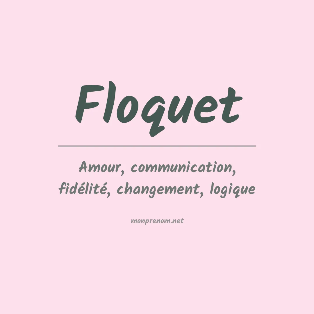 Signification du prénom Floquet