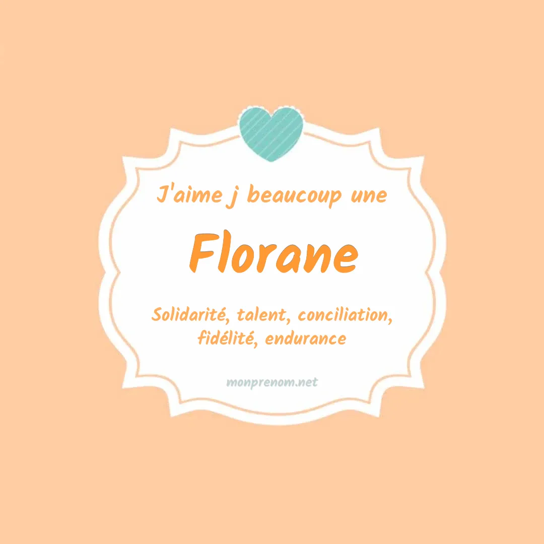 J'aime beaucoup Florane