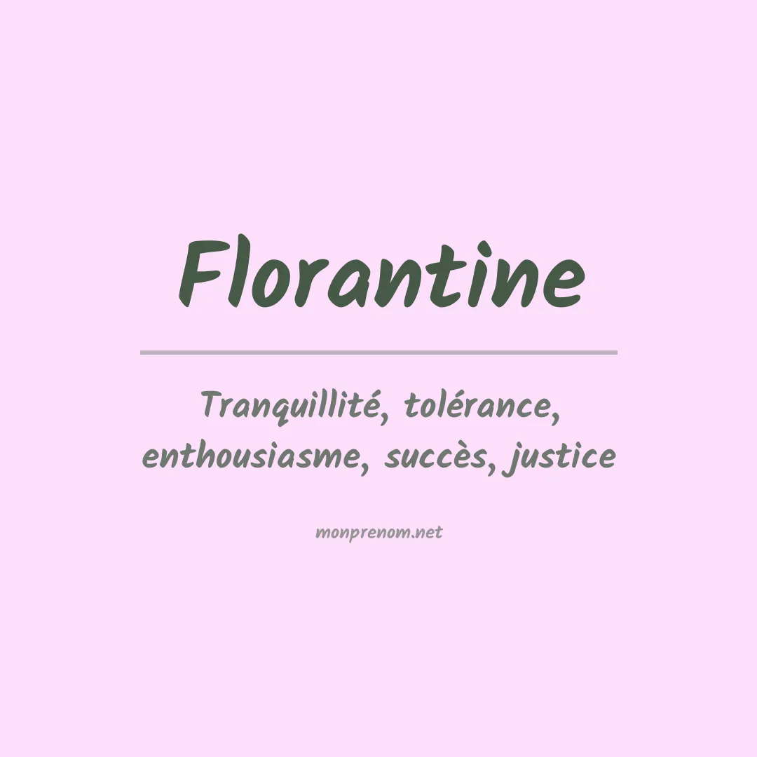 Signification du prénom Florantine
