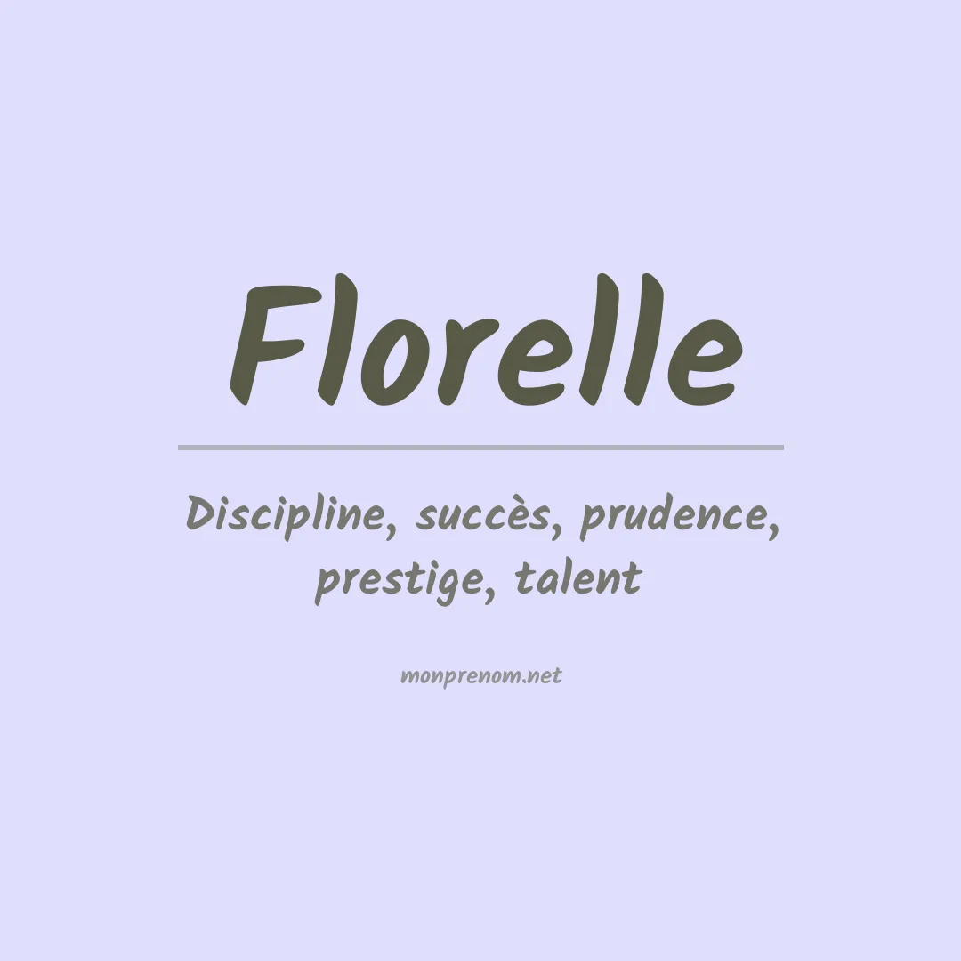 Signification du prénom Florelle