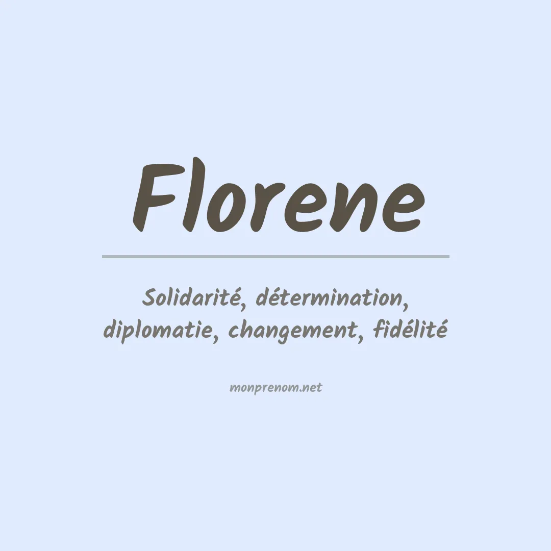 Signification du prénom Florene