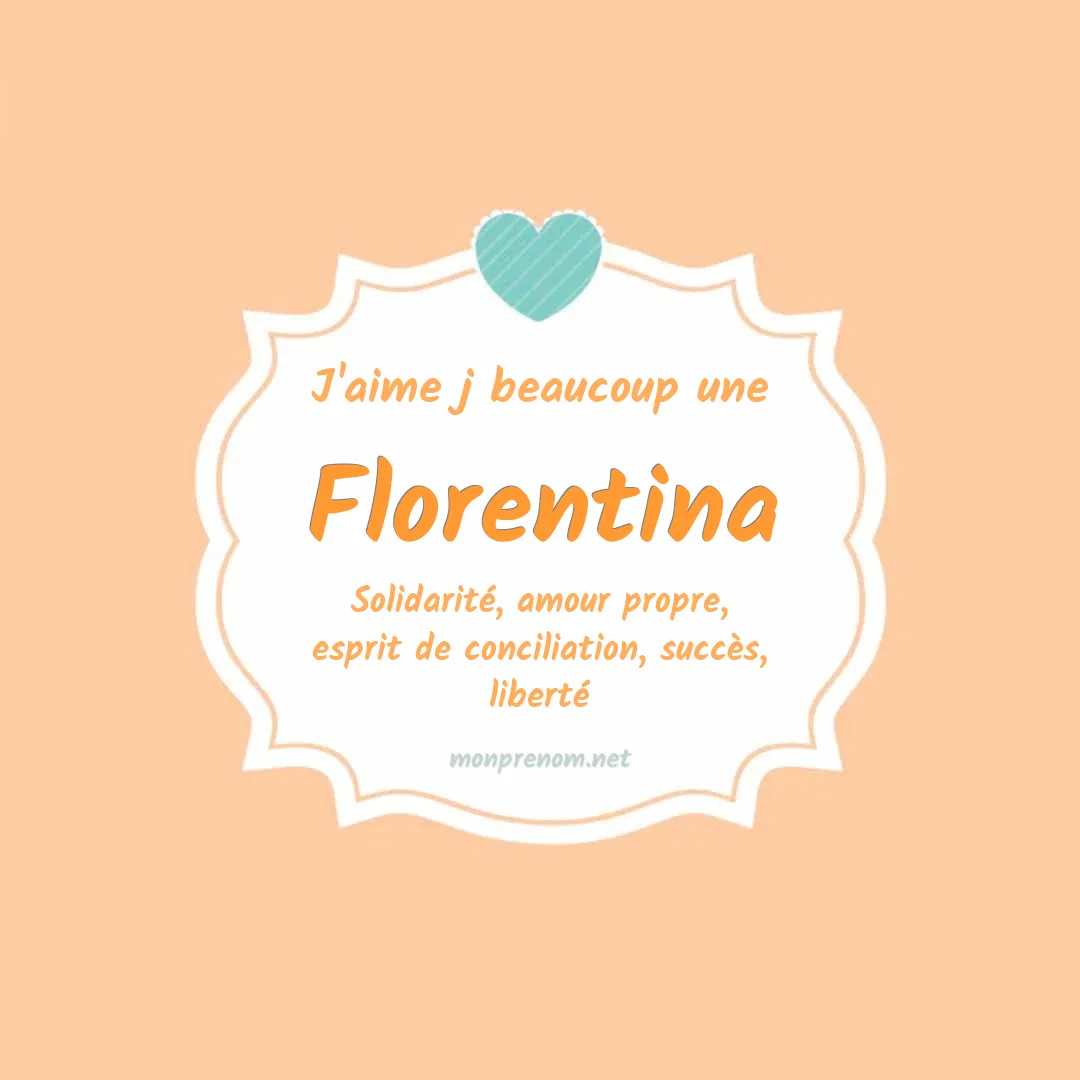 J'aime beaucoup Florentina