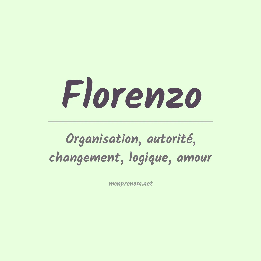 Signification du prénom Florenzo
