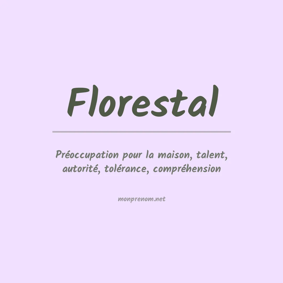 Signification du prénom Florestal