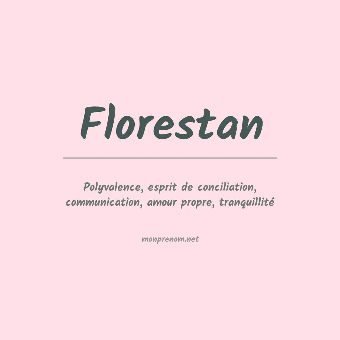 Signification du prénom Florestan