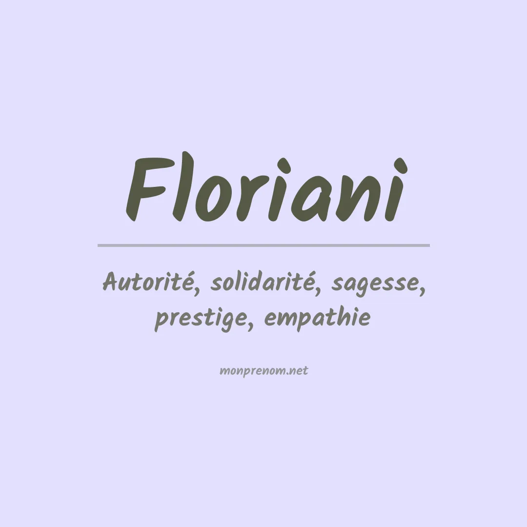 Signification du prénom Floriani