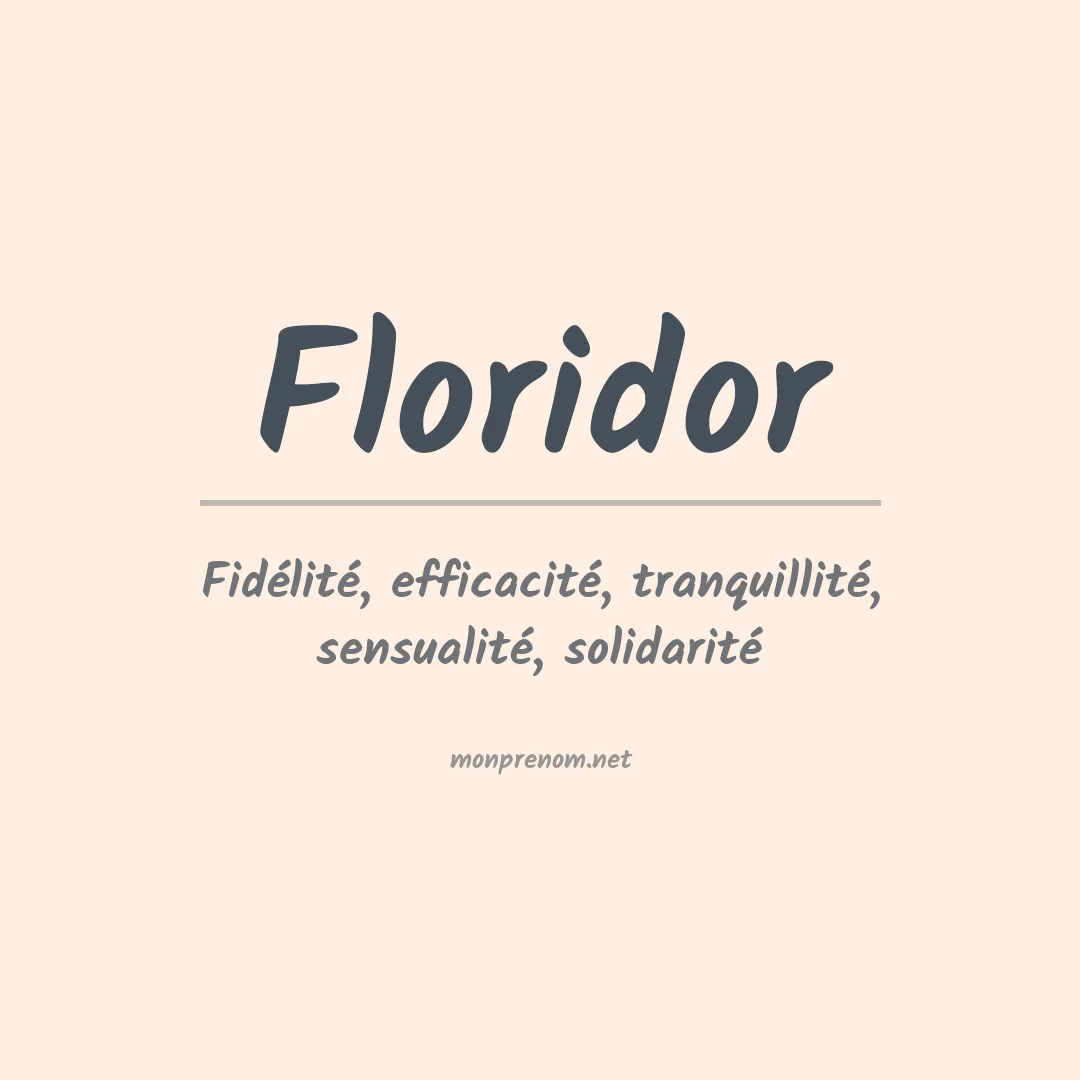 Signification du prénom Floridor