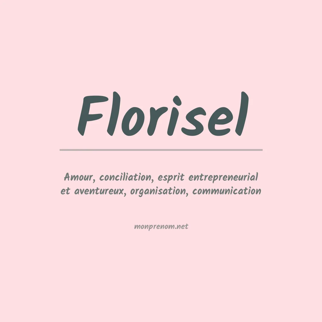 Signification du prénom Florisel