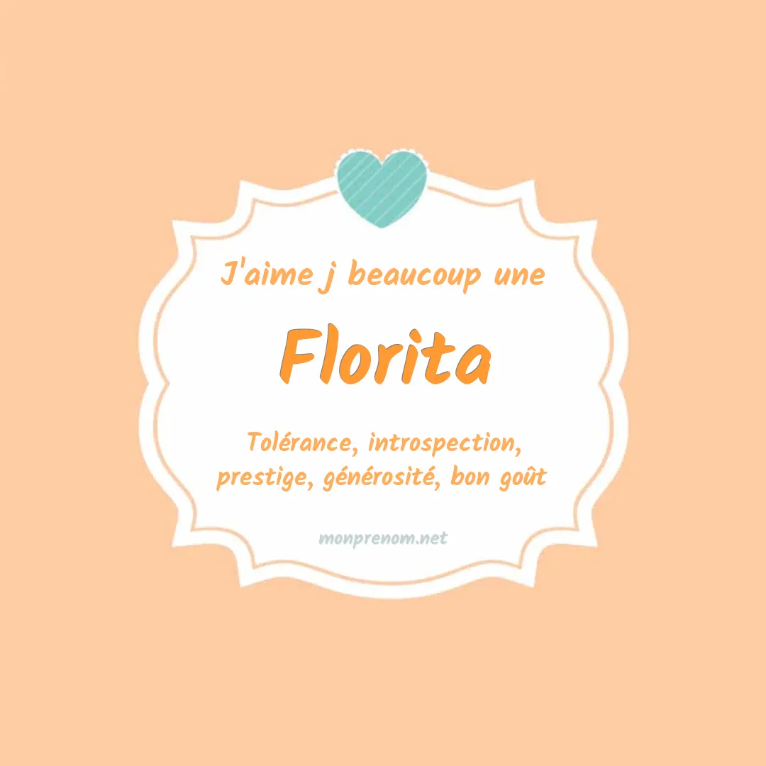 J'aime beaucoup Florita