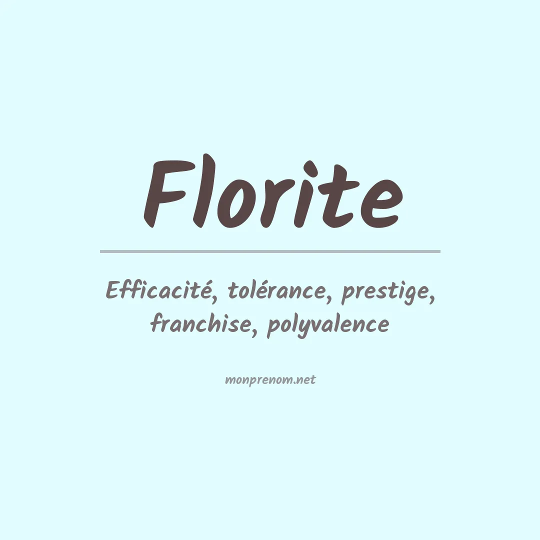 Signification du prénom Florite