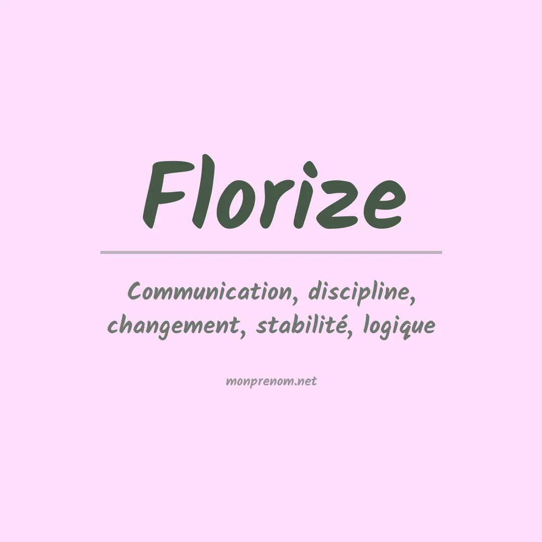 Signification du prénom Florize