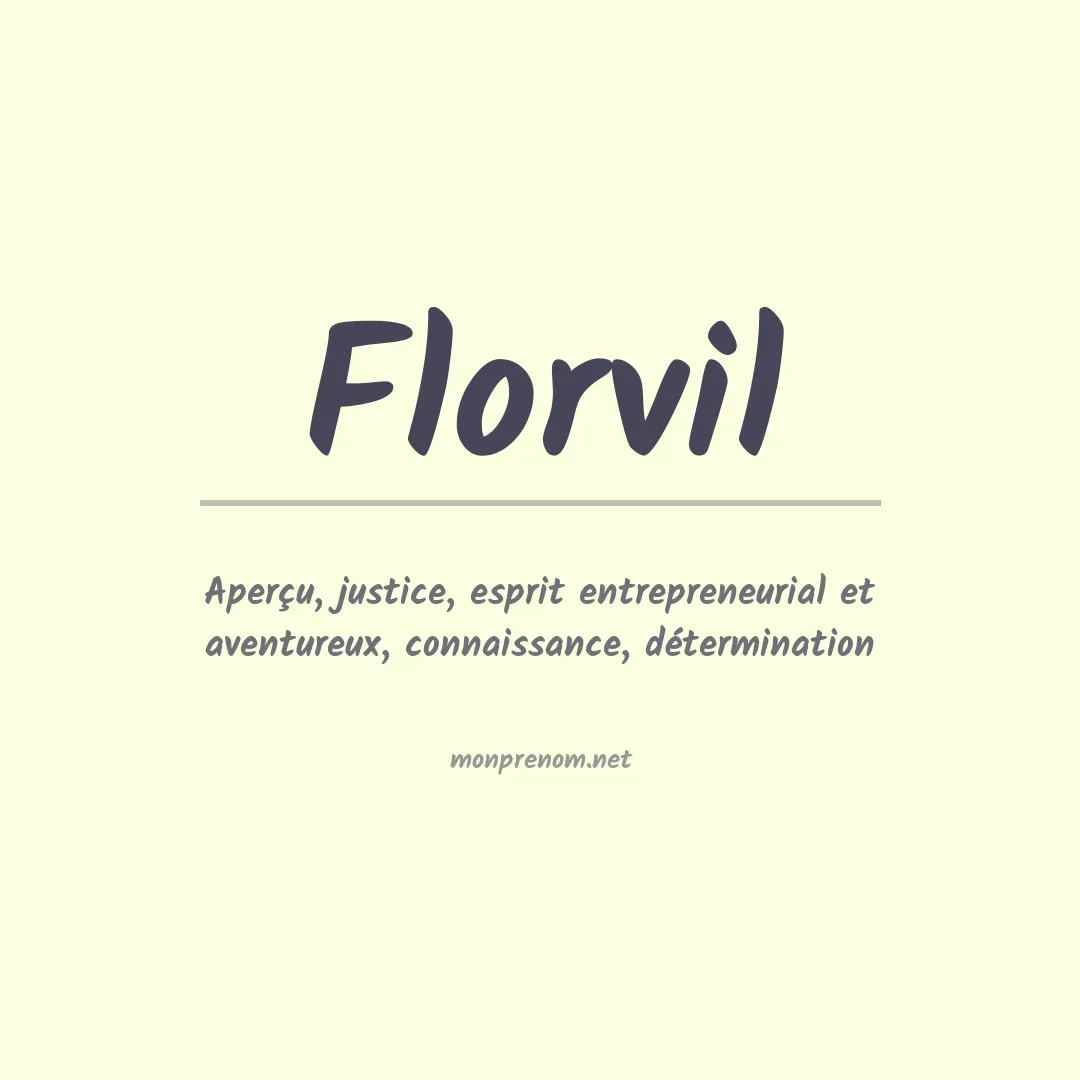 Signification du prénom Florvil