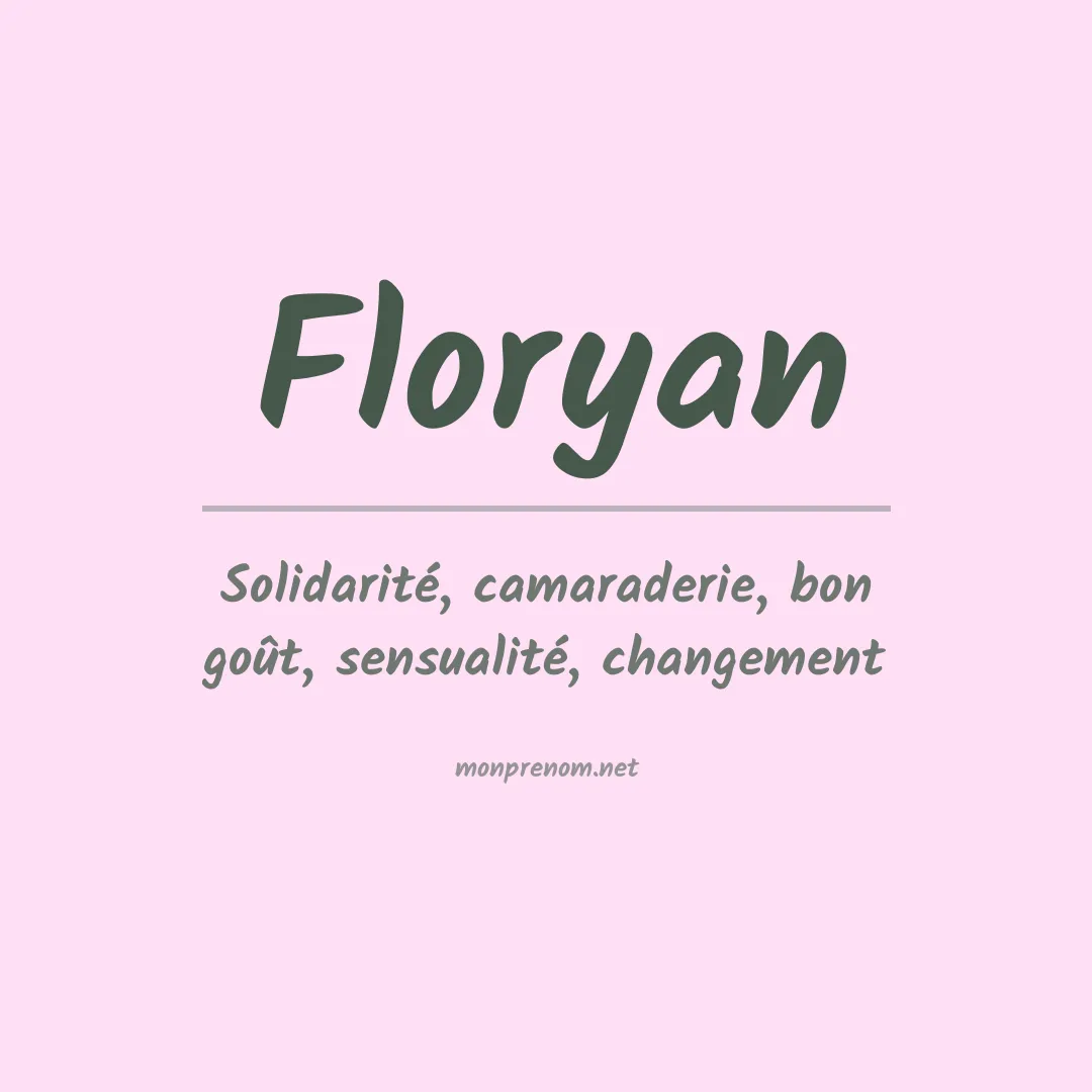 Signification du prénom Floryan