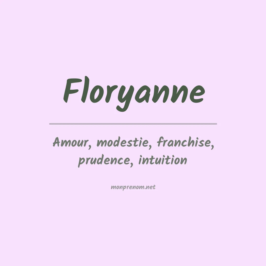 Signification du prénom Floryanne