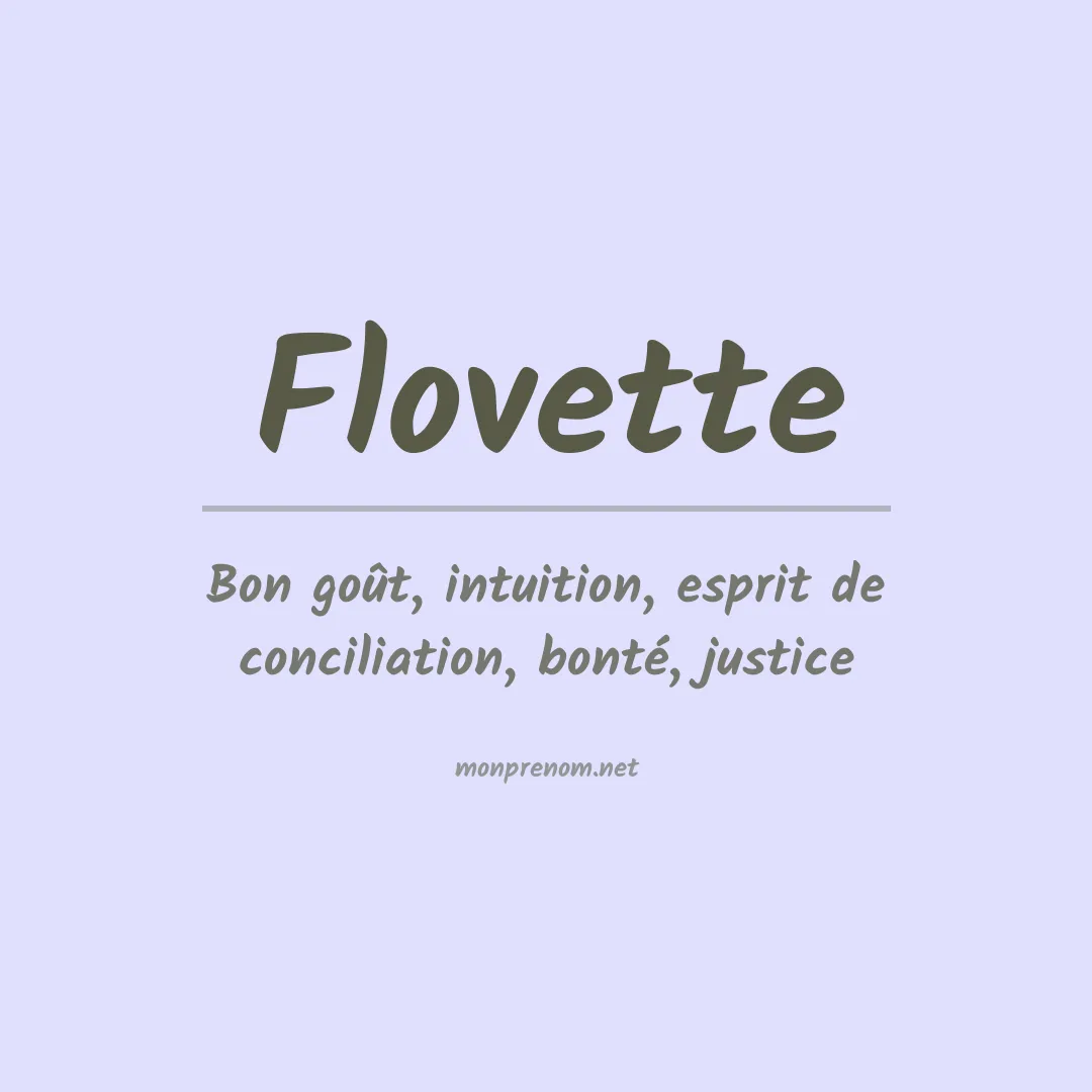Signification du prénom Flovette