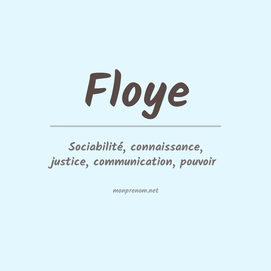 Signification du prénom Floye