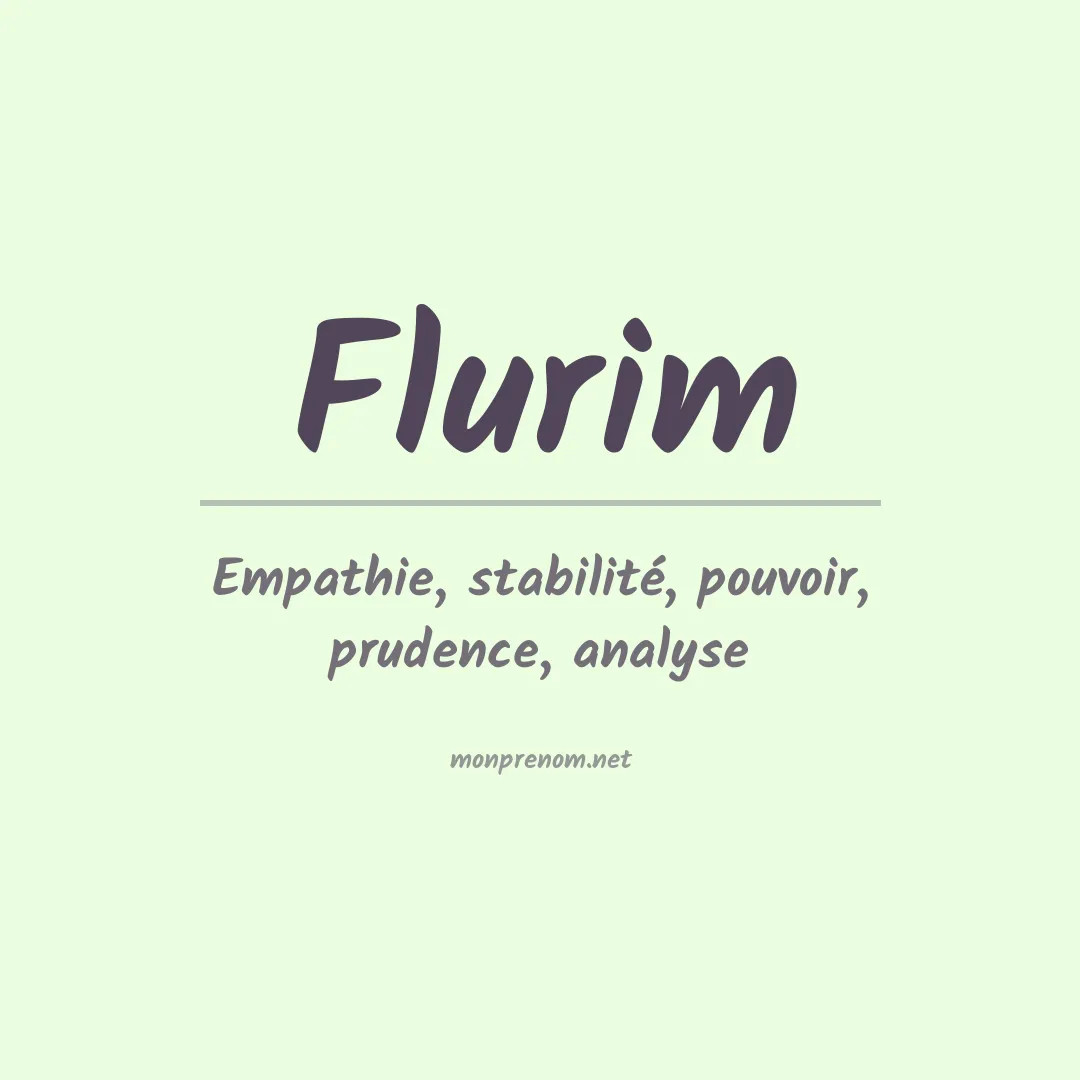 Signification du prénom Flurim
