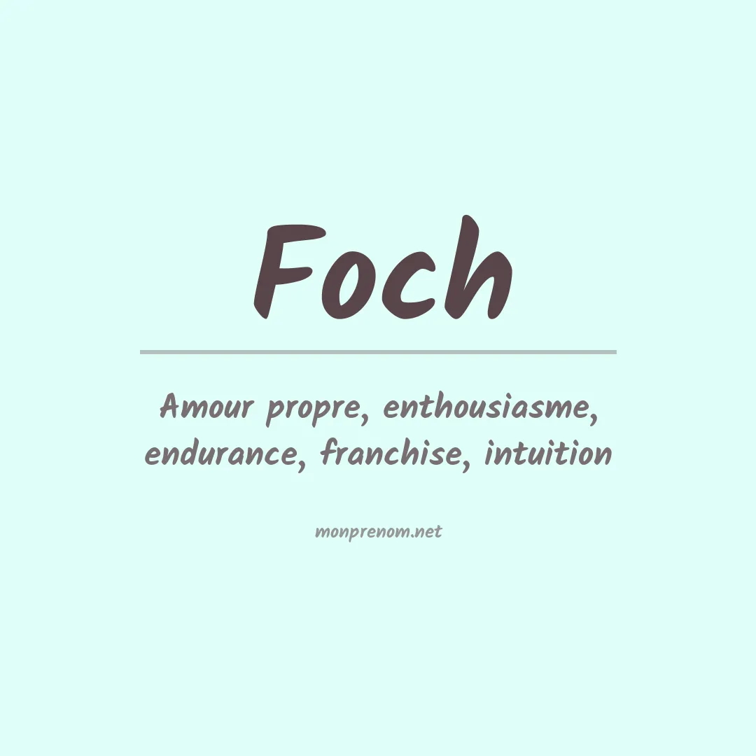 Signification du prénom Foch