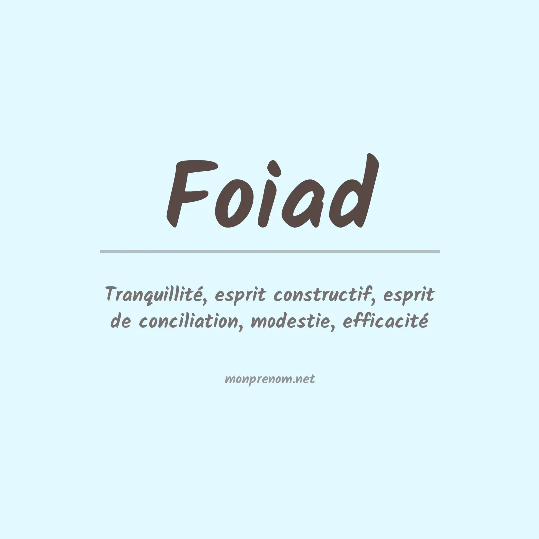Signification du prénom Foiad