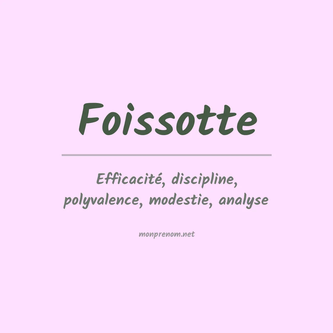 Signification du prénom Foissotte