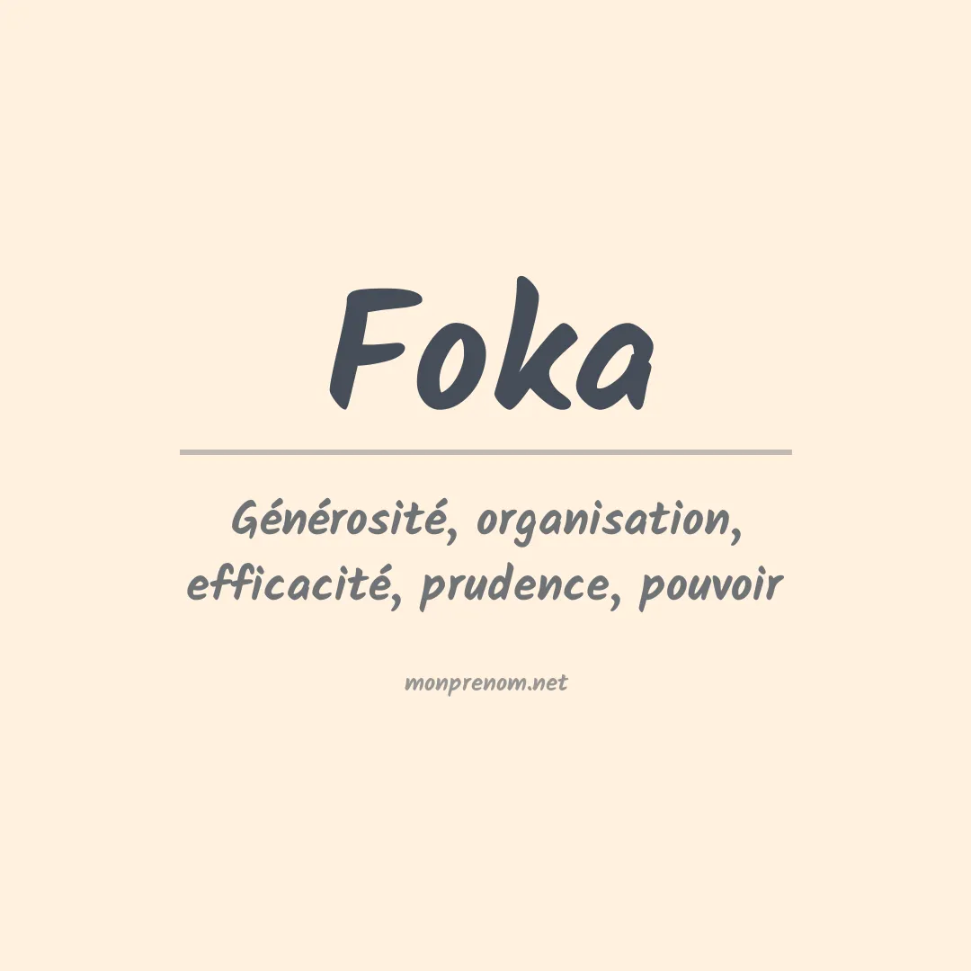 Signification du prénom Foka