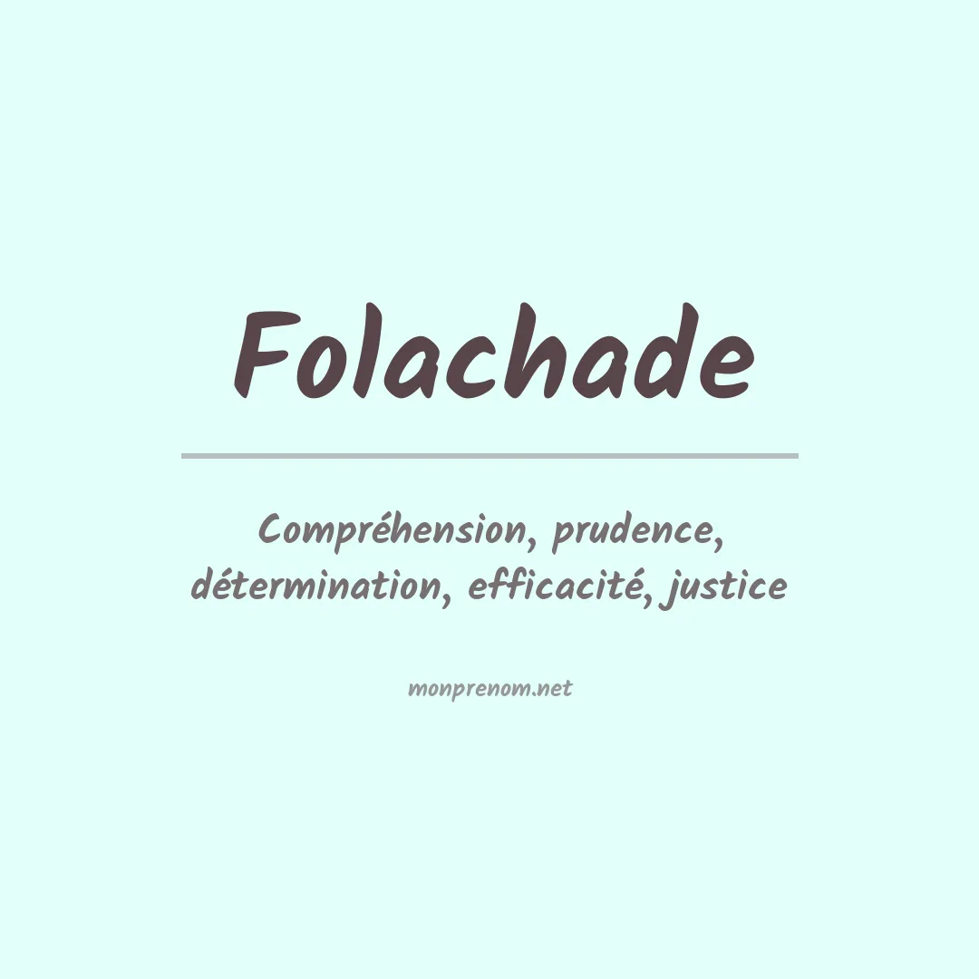 Signification du prénom Folachade