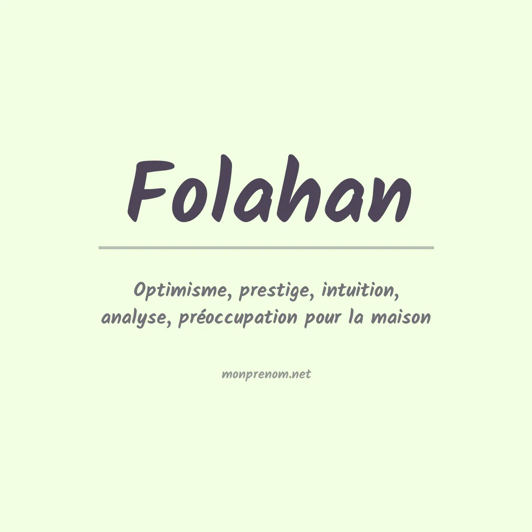 Signification du prénom Folahan