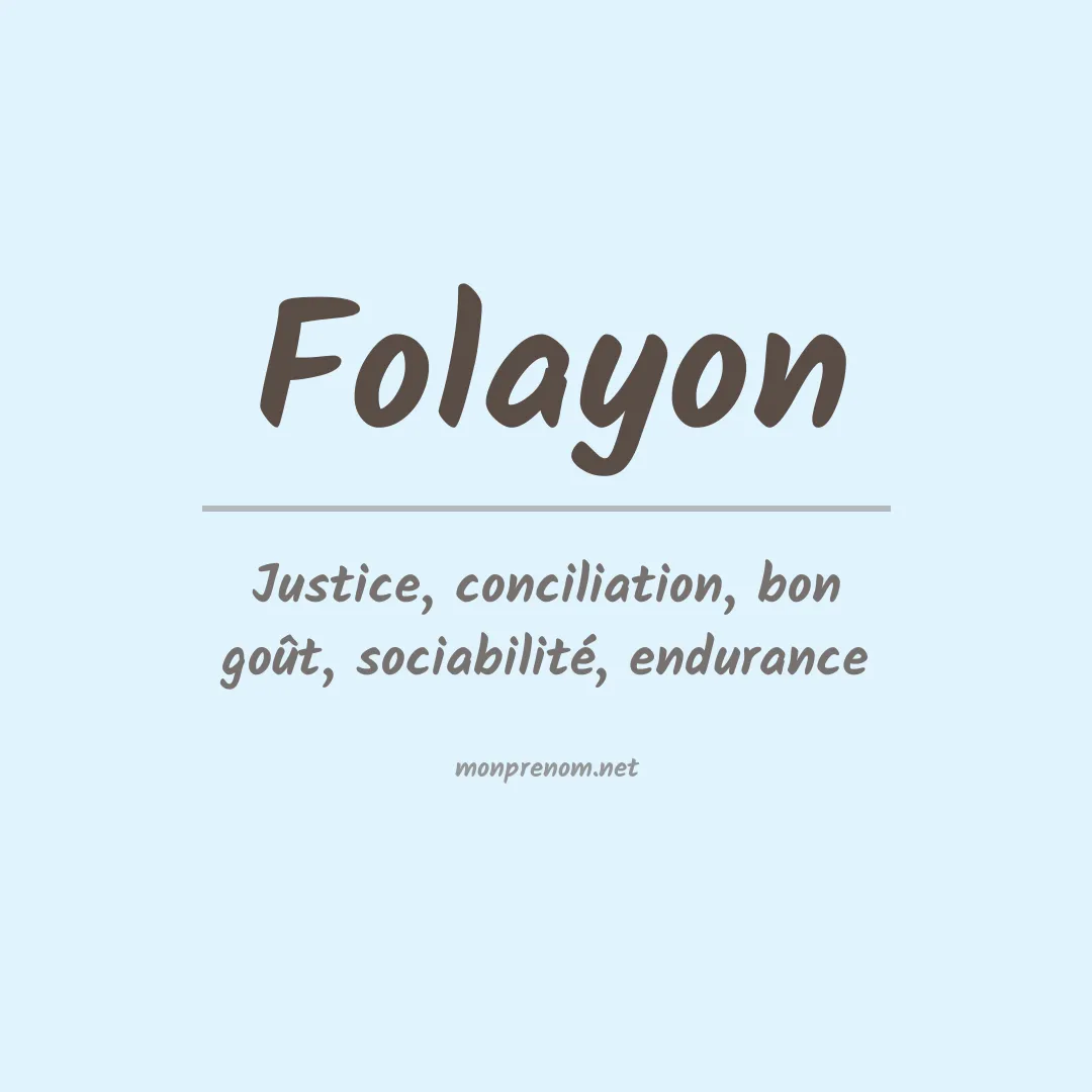 Signification du prénom Folayon