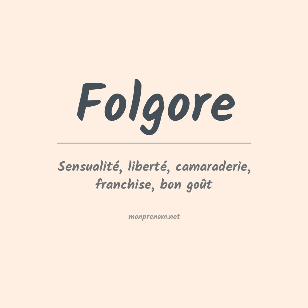 Signification du prénom Folgore