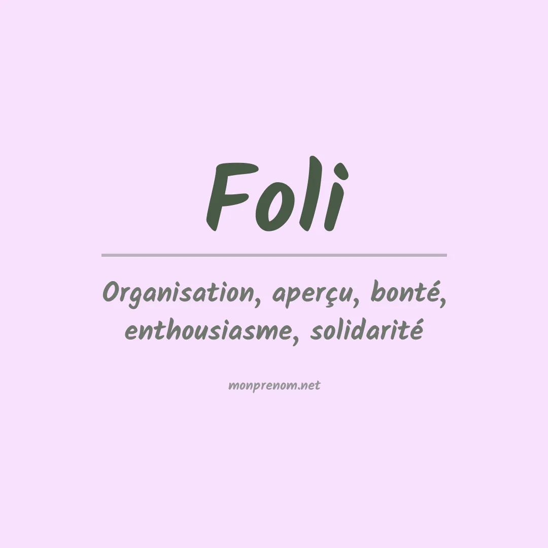 Signification du prénom Foli