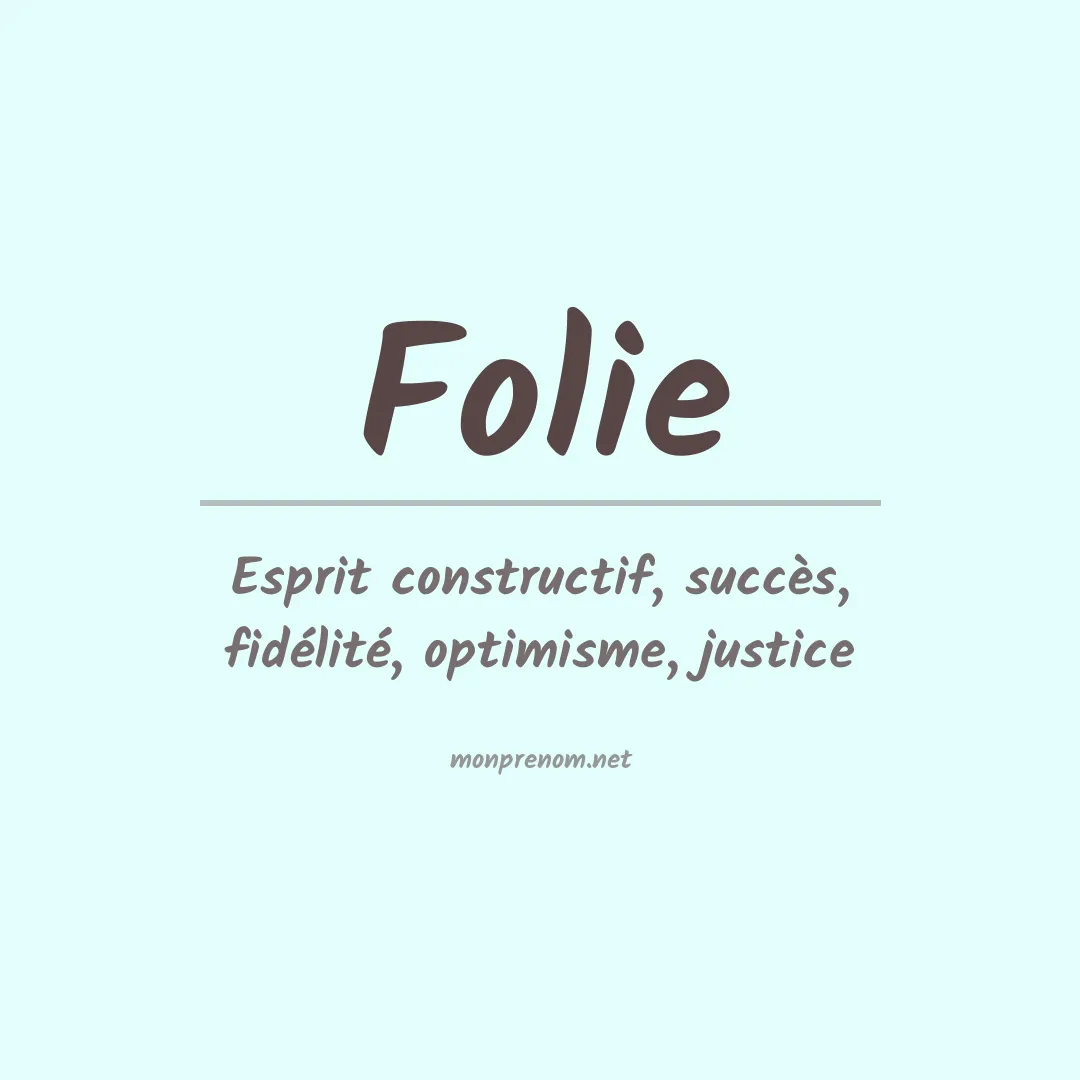 Signification du prénom Folie