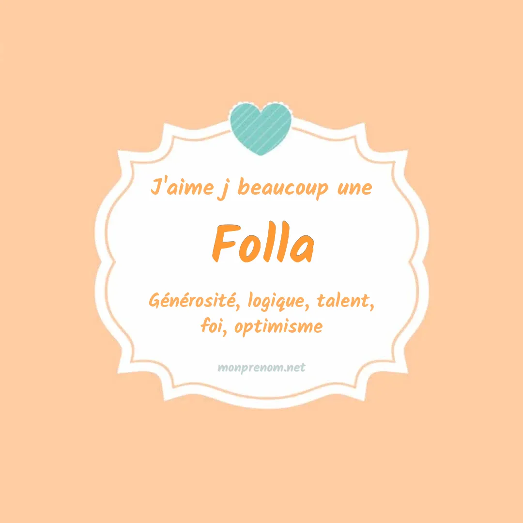 J'aime beaucoup Folla