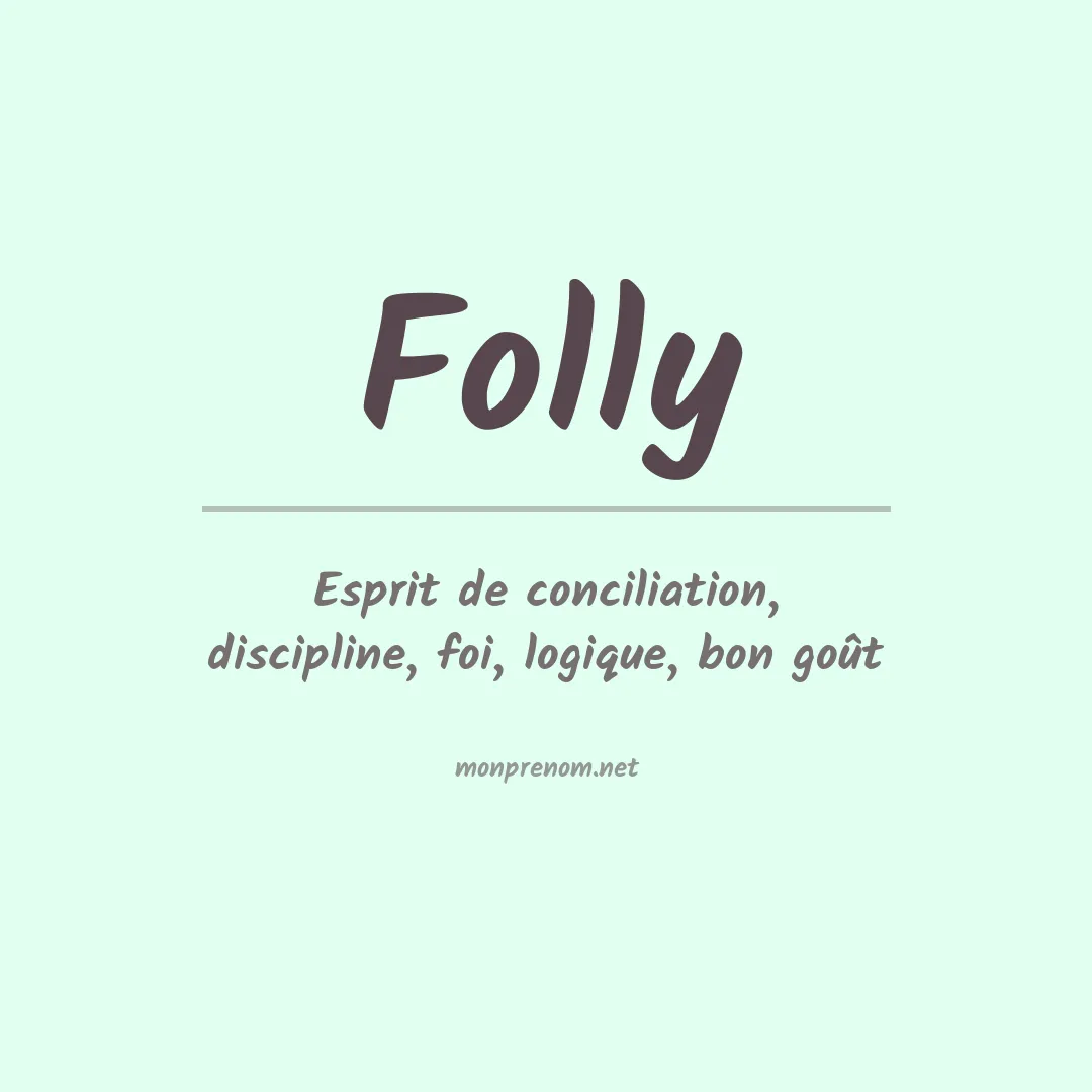 Signification du prénom Folly