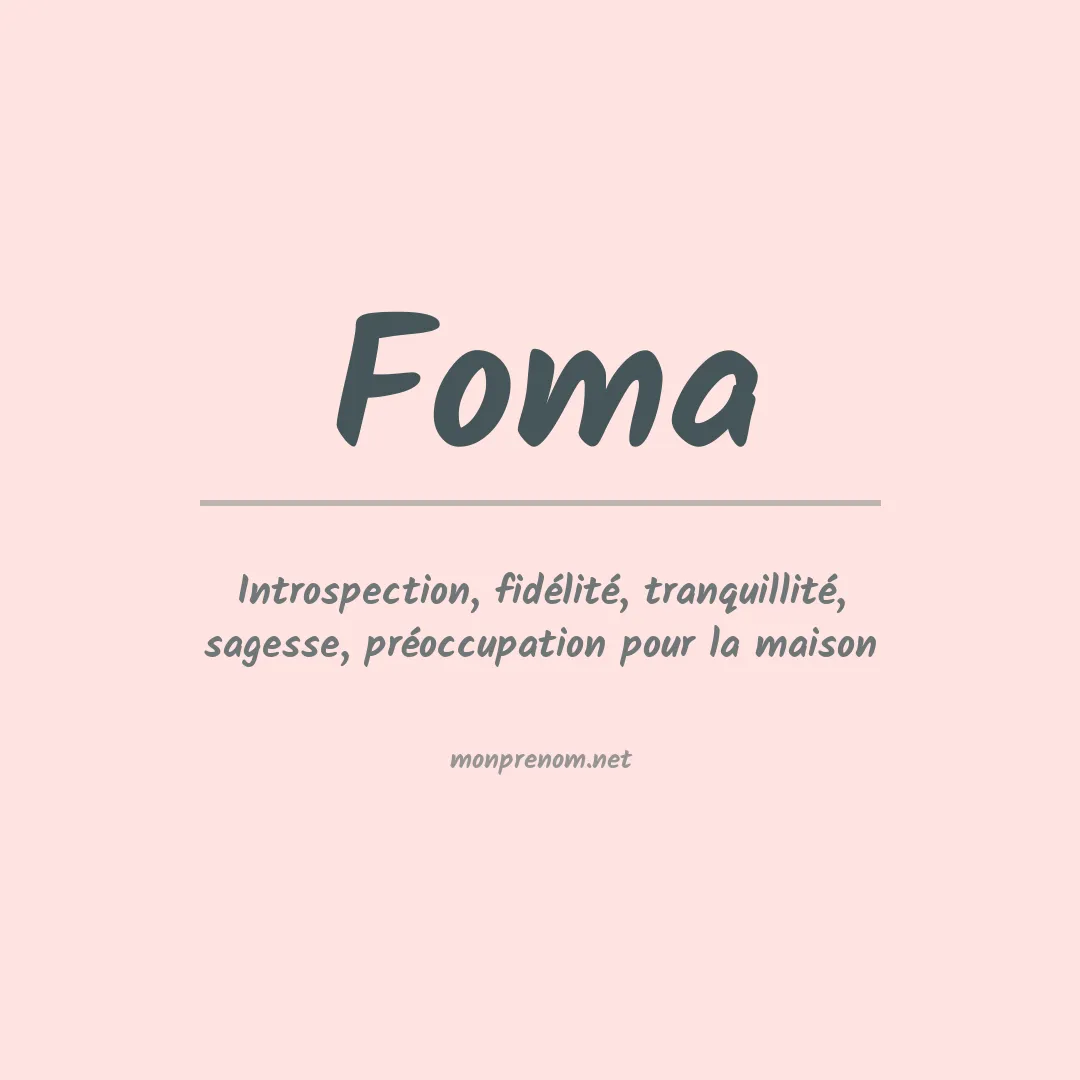 Signification du prénom Foma