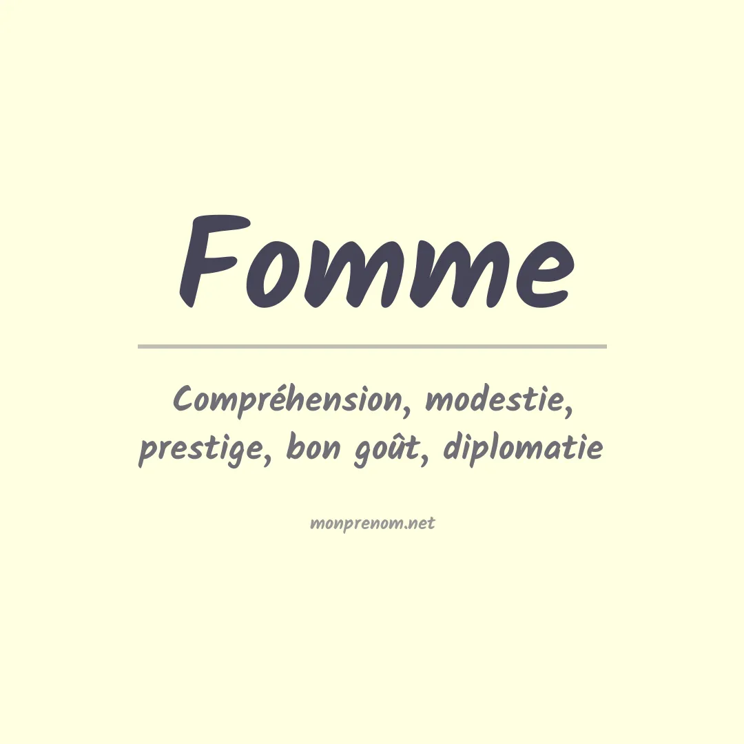 Signification du prénom Fomme