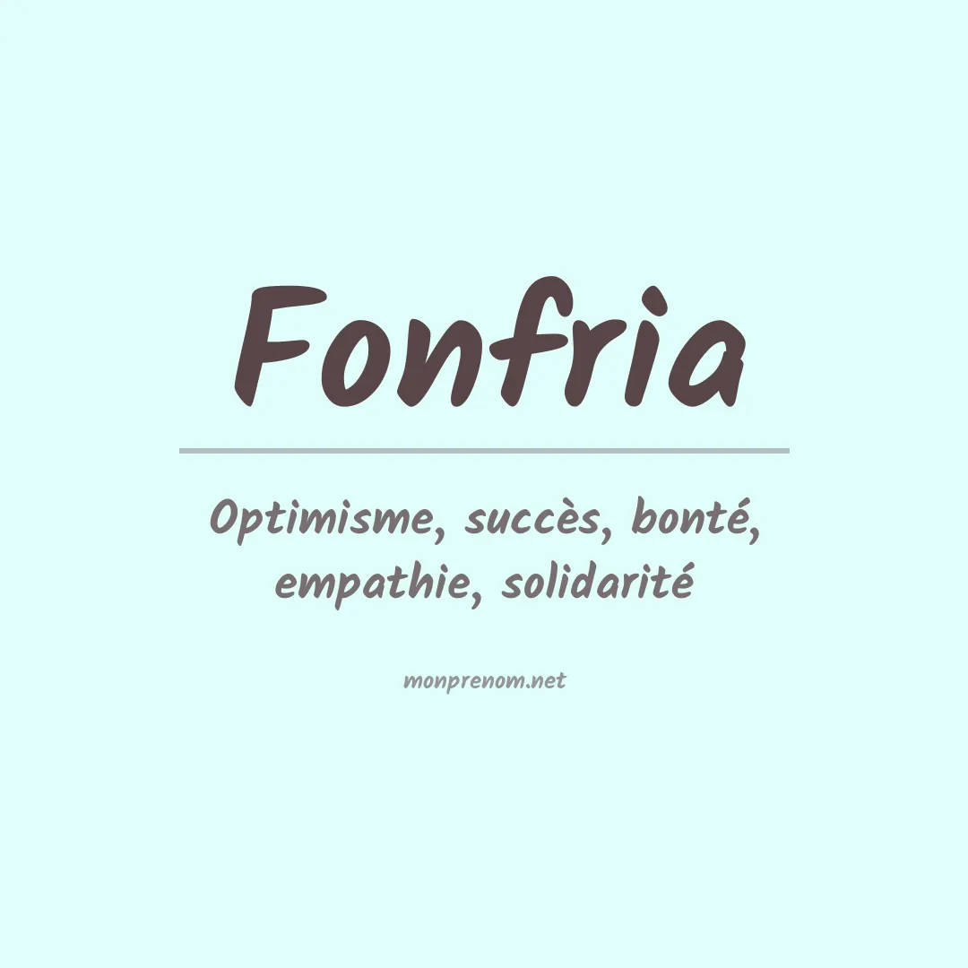 Signification du prénom Fonfria