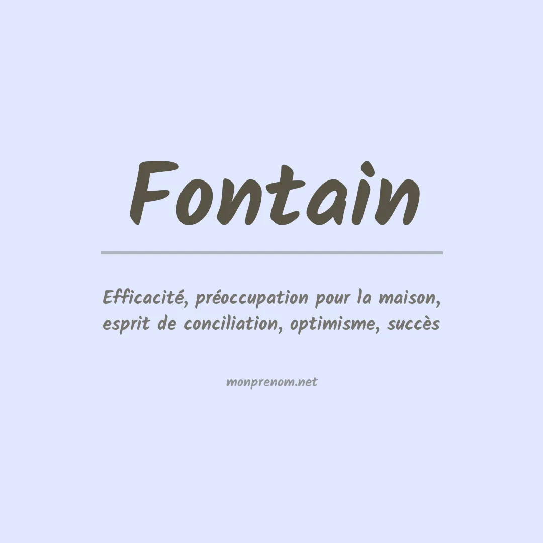 Signification du prénom Fontain