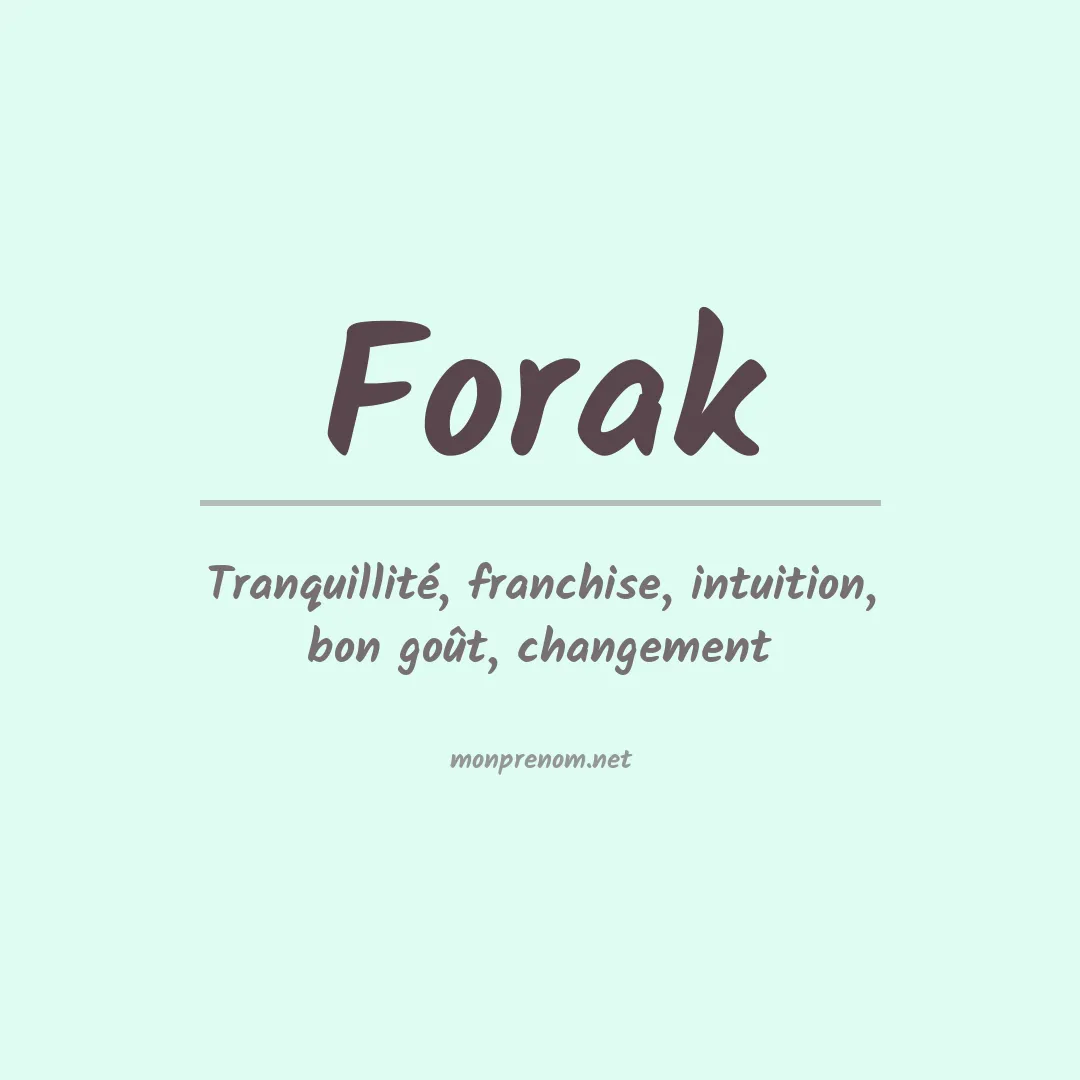 Signification du prénom Forak