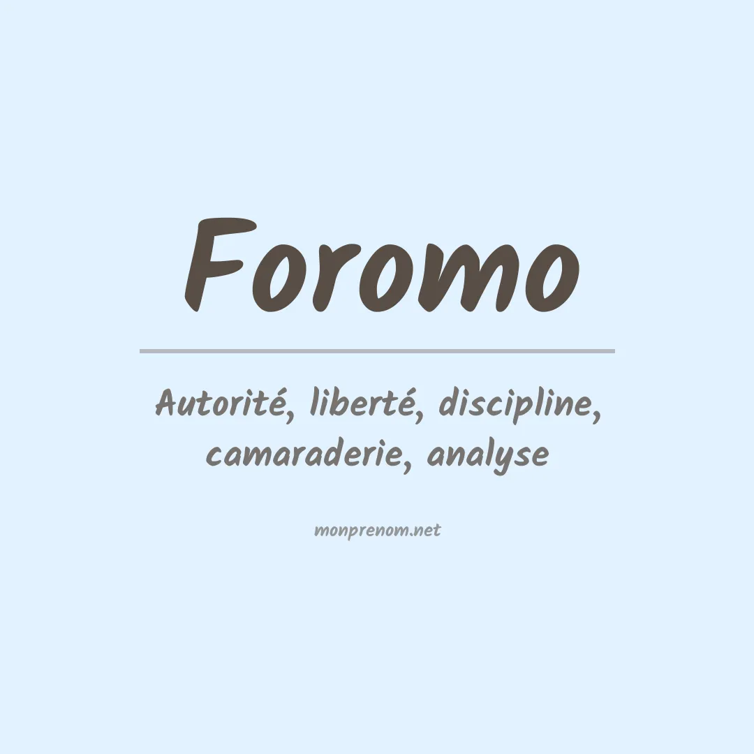 Signification du prénom Foromo