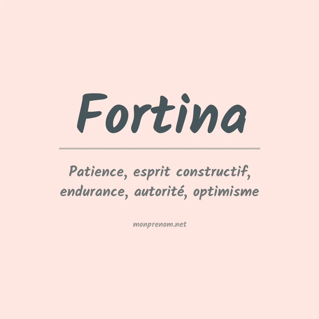 Signification du prénom Fortina