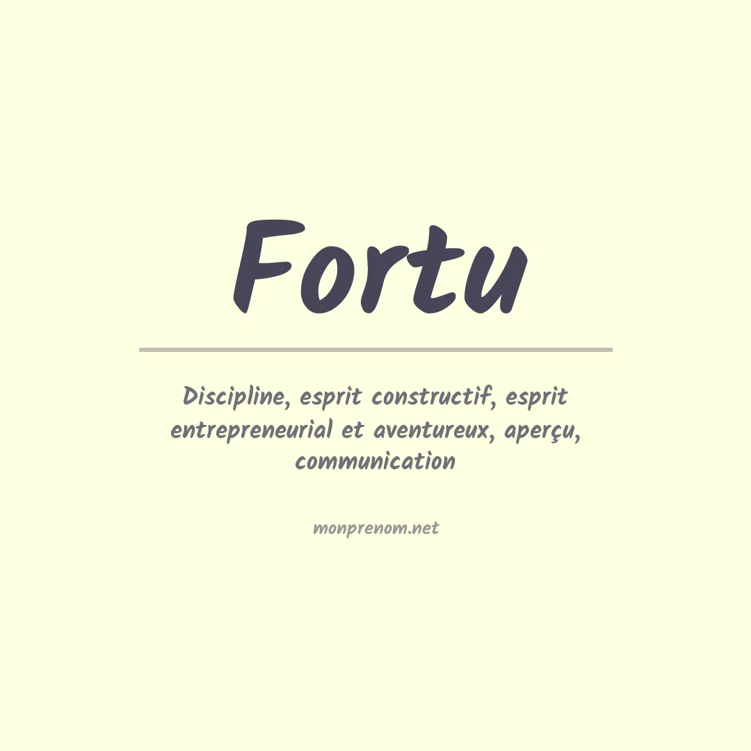 Signification du prénom Fortu