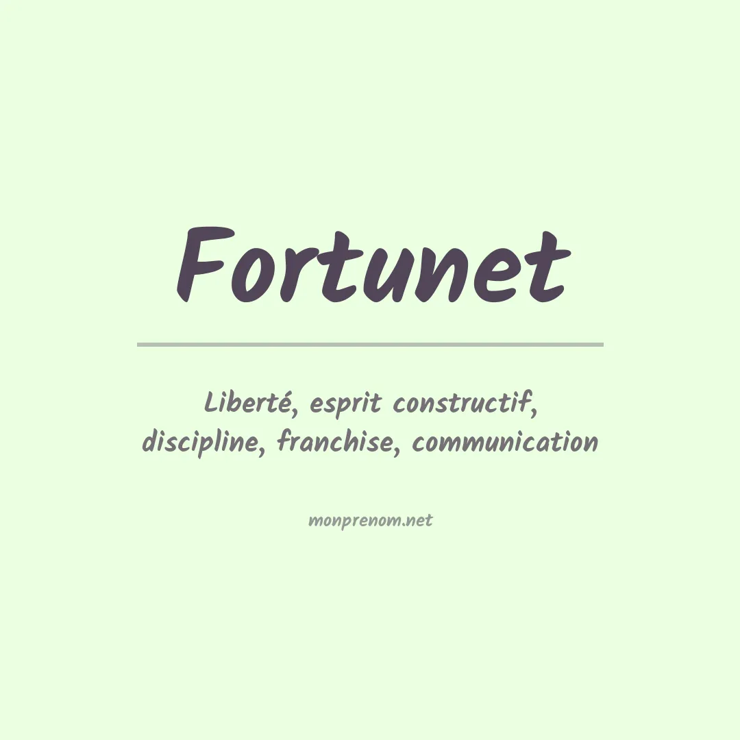 Signification du prénom Fortunet