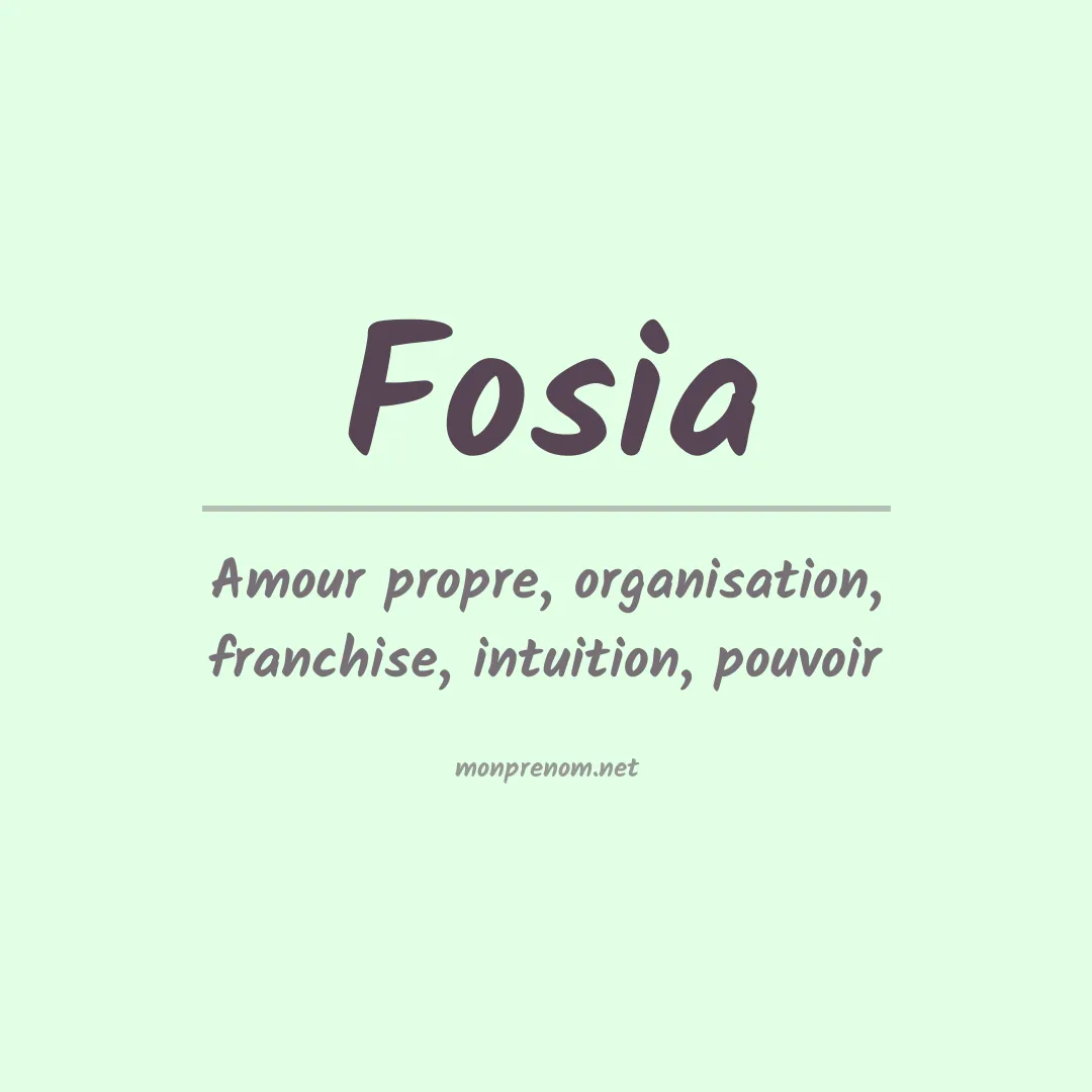 Signification du prénom Fosia