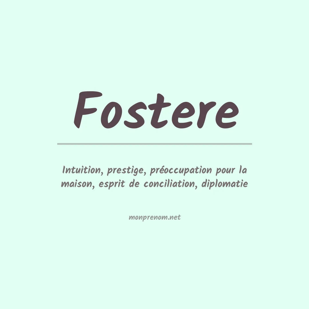 Signification du prénom Fostere
