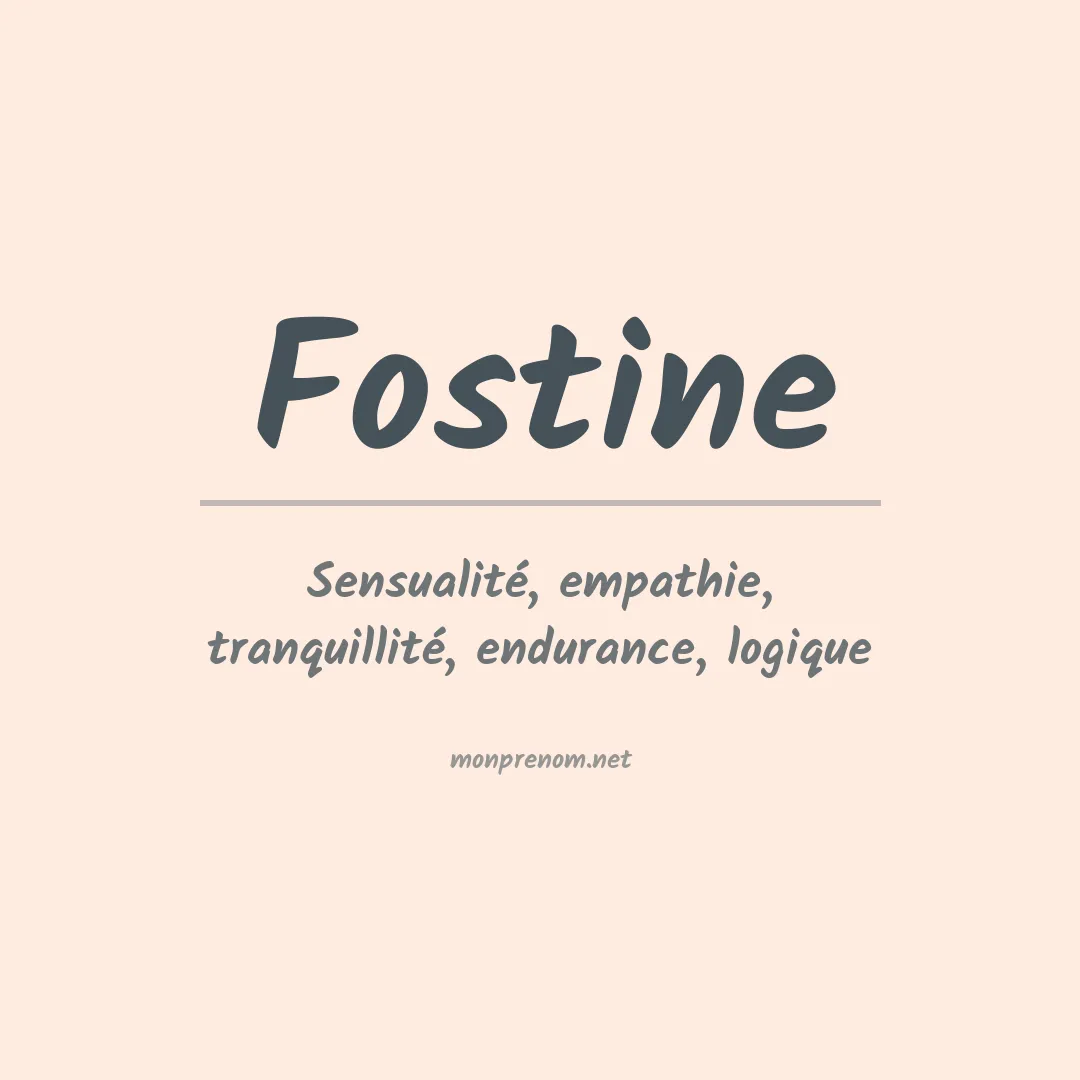 Signification du prénom Fostine