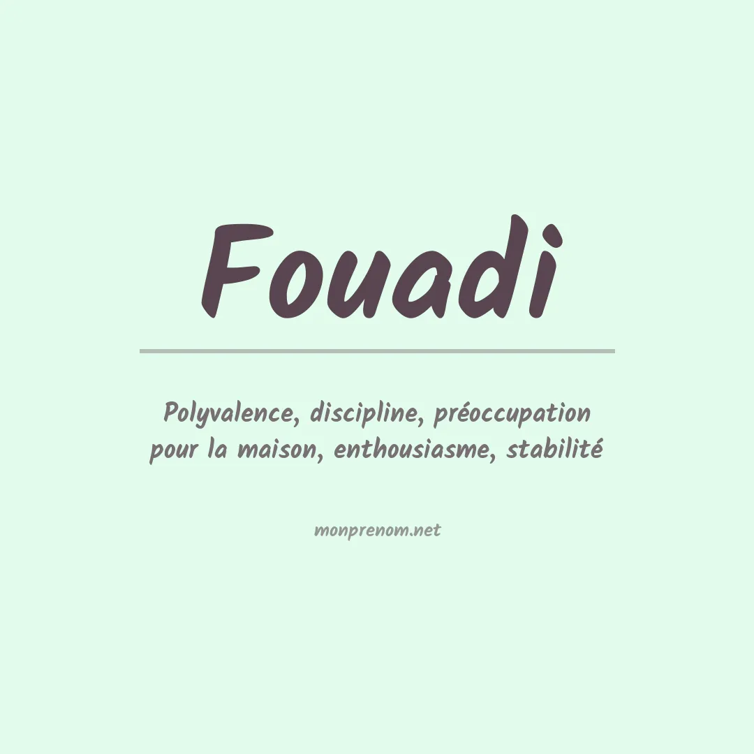 Signification du prénom Fouadi