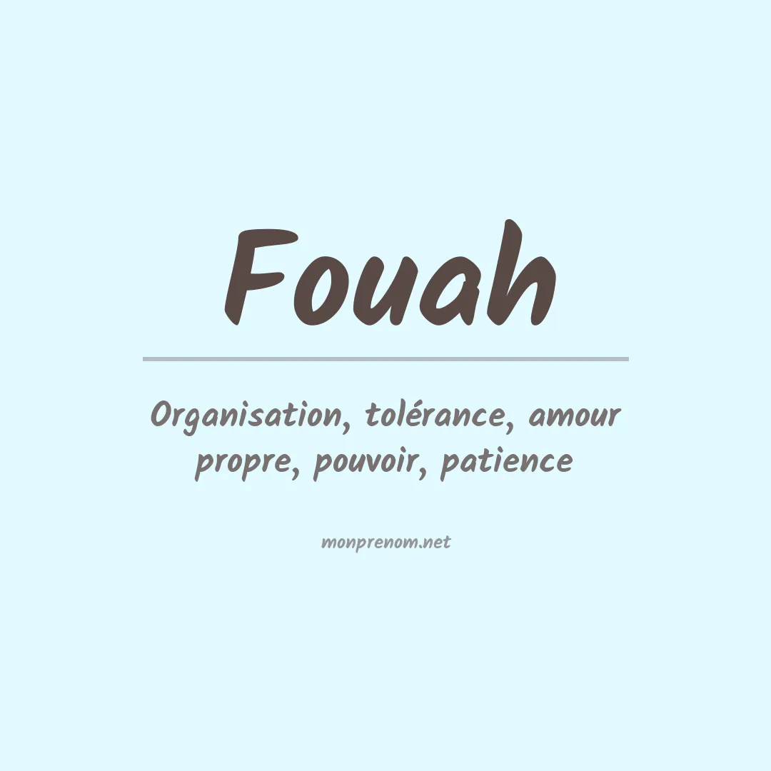 Signification du prénom Fouah