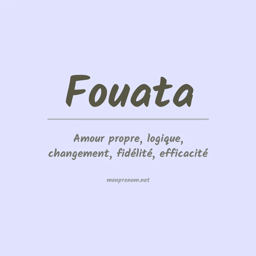 Signification du prénom Fouata