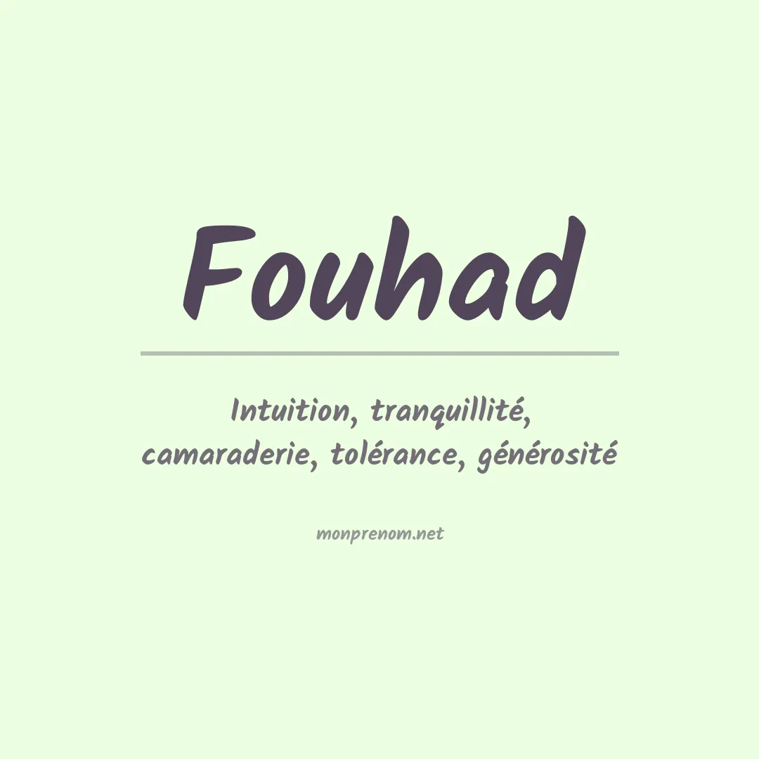 Signification du prénom Fouhad